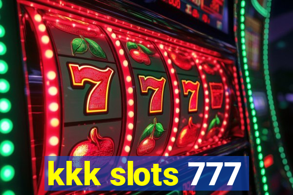 kkk slots 777